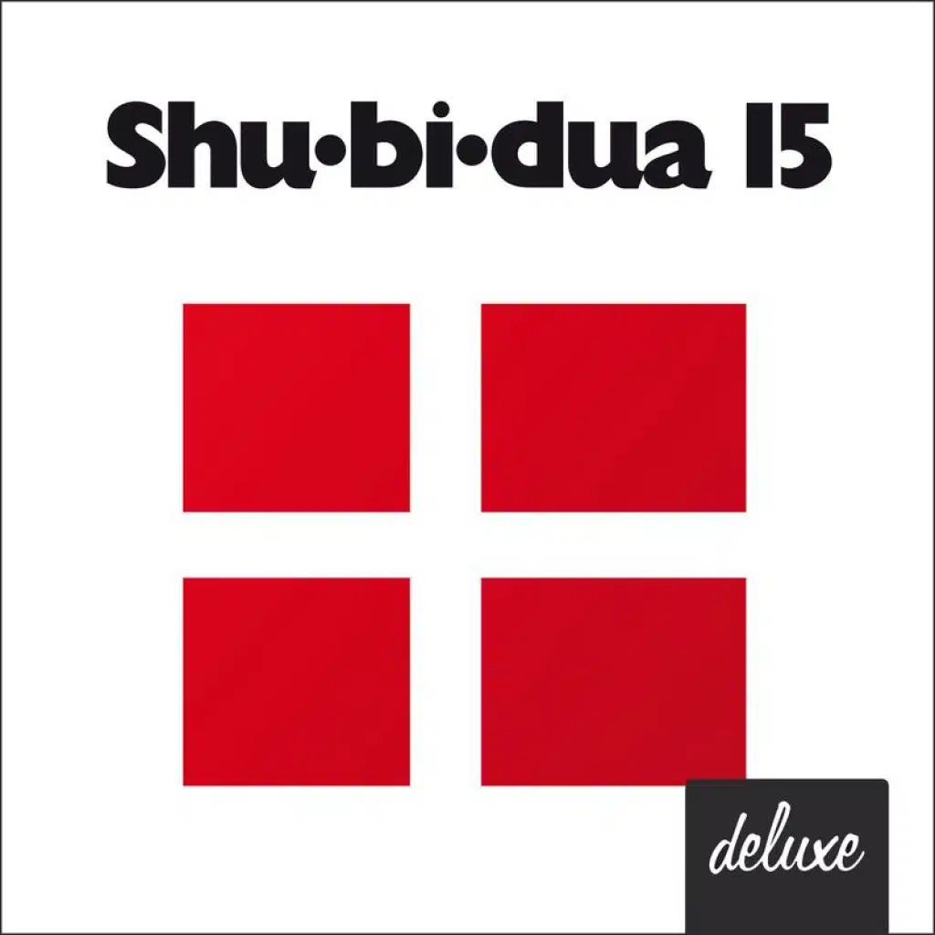 Shu-bi-dua 15 (Deluxe udgave)