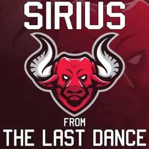 Sirius (From "The Last Dance")