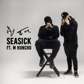 Seasick (feat. M Huncho)