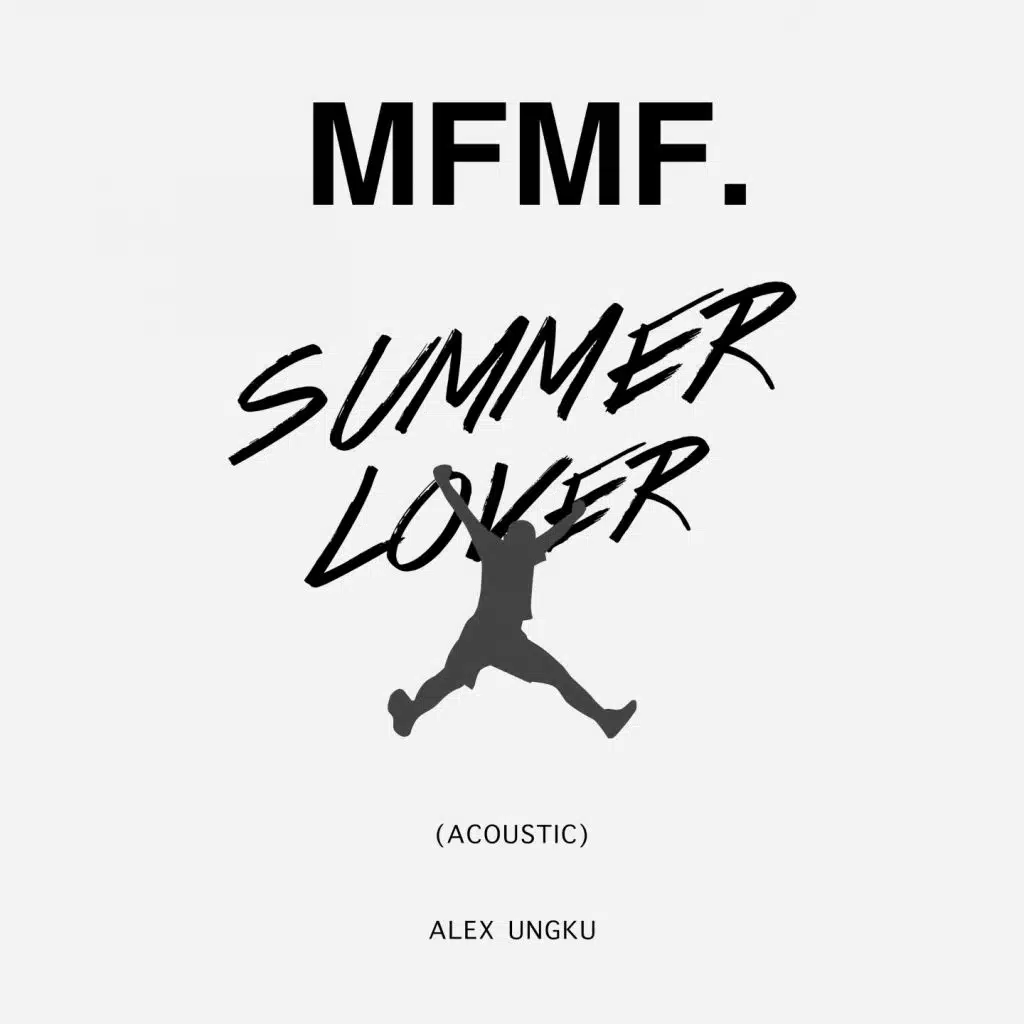 MFMF., Alex Ungku