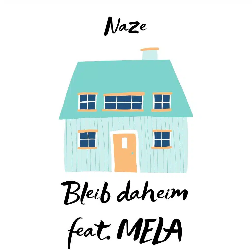 Bleib daheim (Offizieller Corona Song) [feat. MELA]