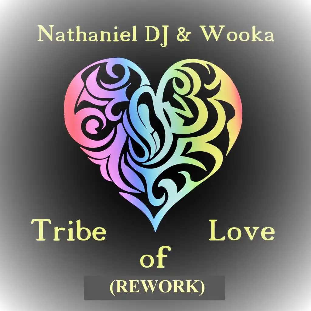 Tribe of Love (Rework)