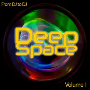 Deep Space, Vol. 1 (From DJ to DJ)