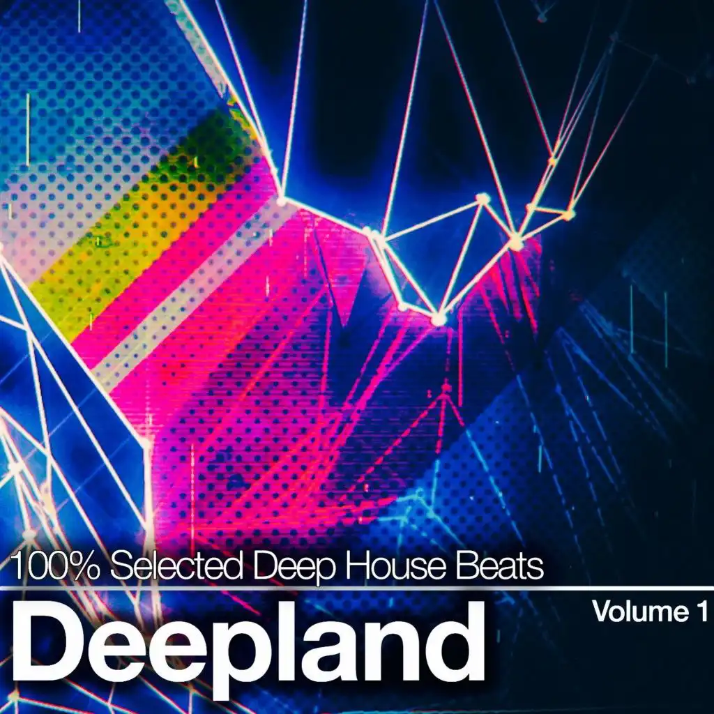Deepland Vol. 1 (100% Selected Deep House Beats)