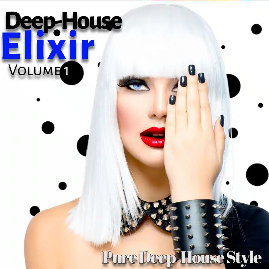 Deep-House Elixir, Pt. 1 (Pure Deep-House Style)