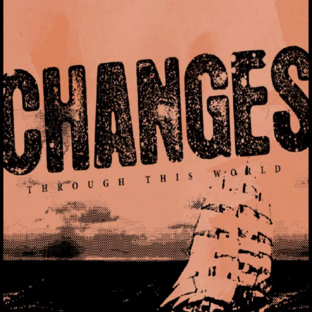 Changes EP (Through This World)