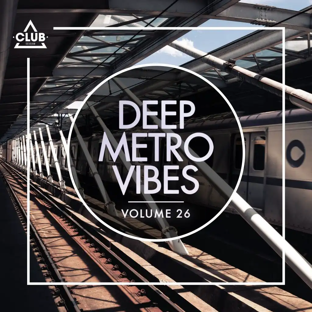 Deep Metro Vibes, Vol. 26