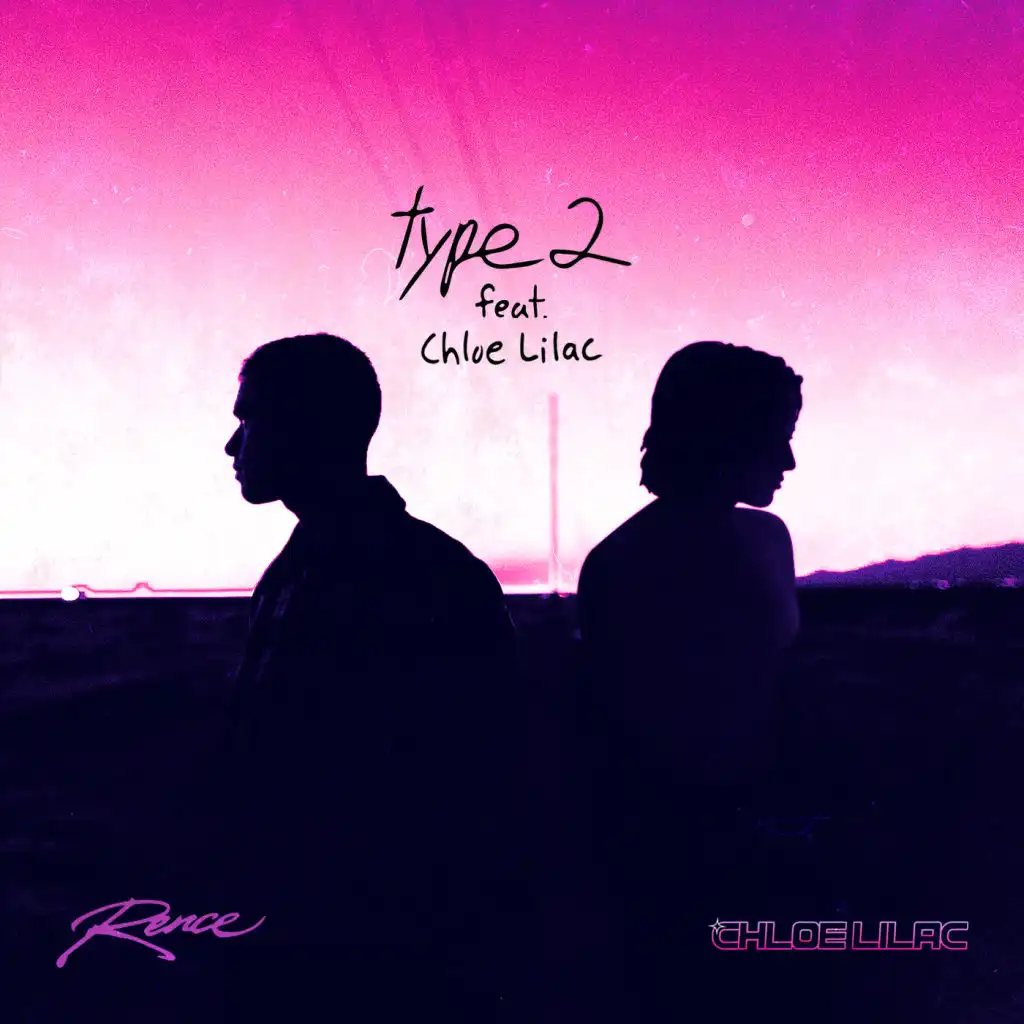 Type 2 (feat. Chloe Lilac)