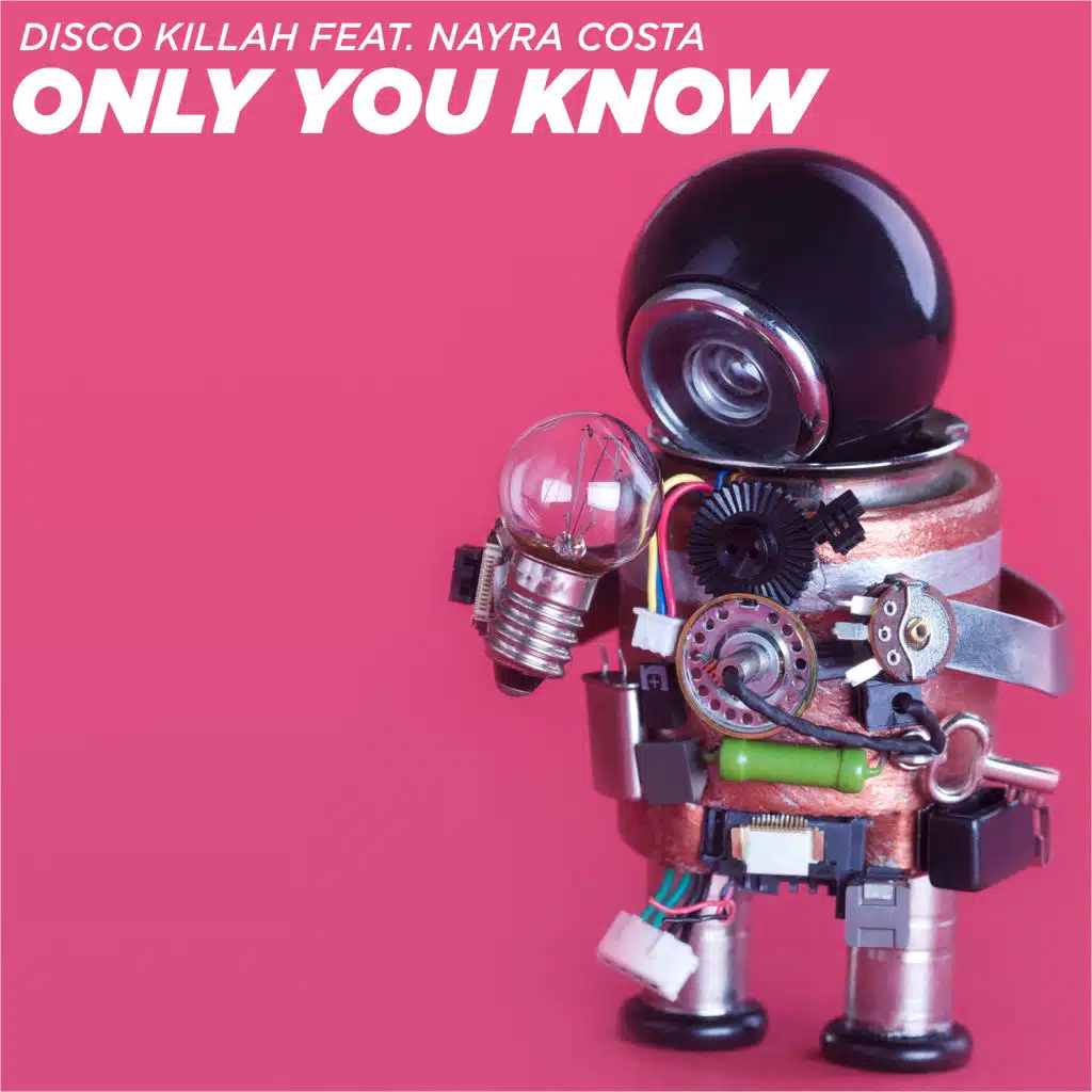 Only You Know (feat. Nayra Costa)