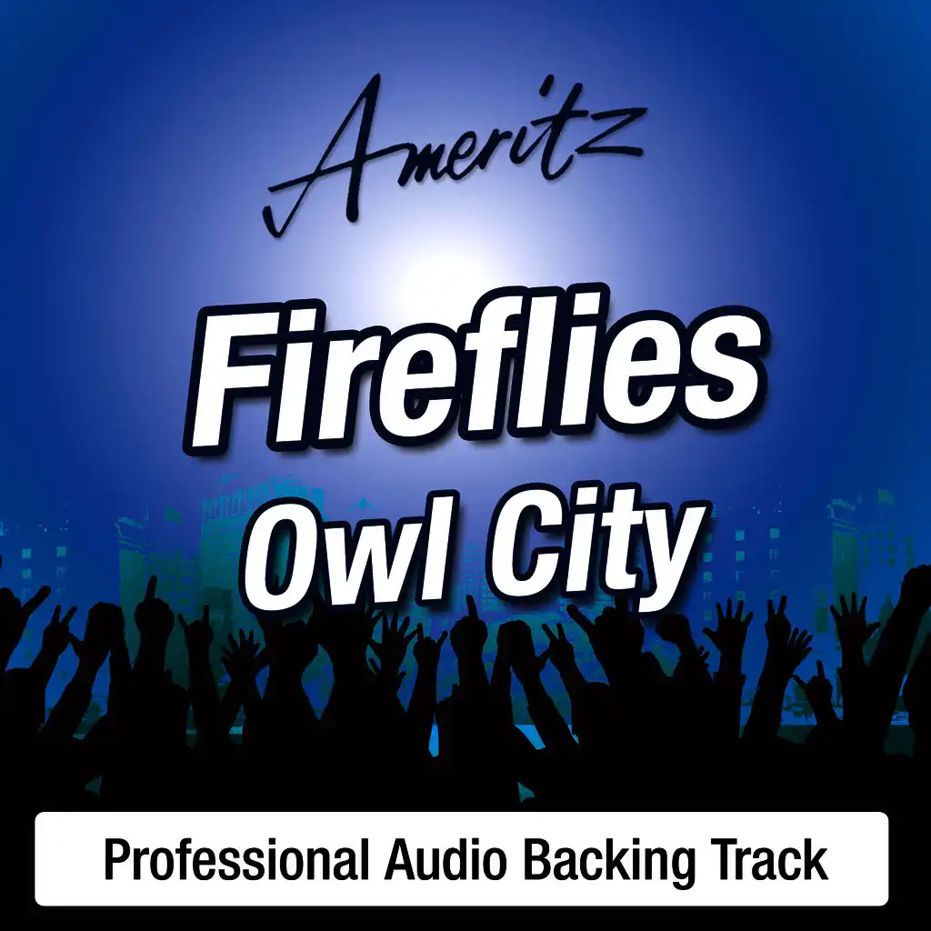 Fireflies (In The Style Of Owl City)