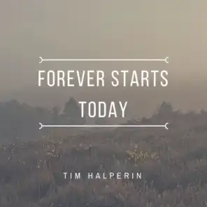 Forever Starts Today