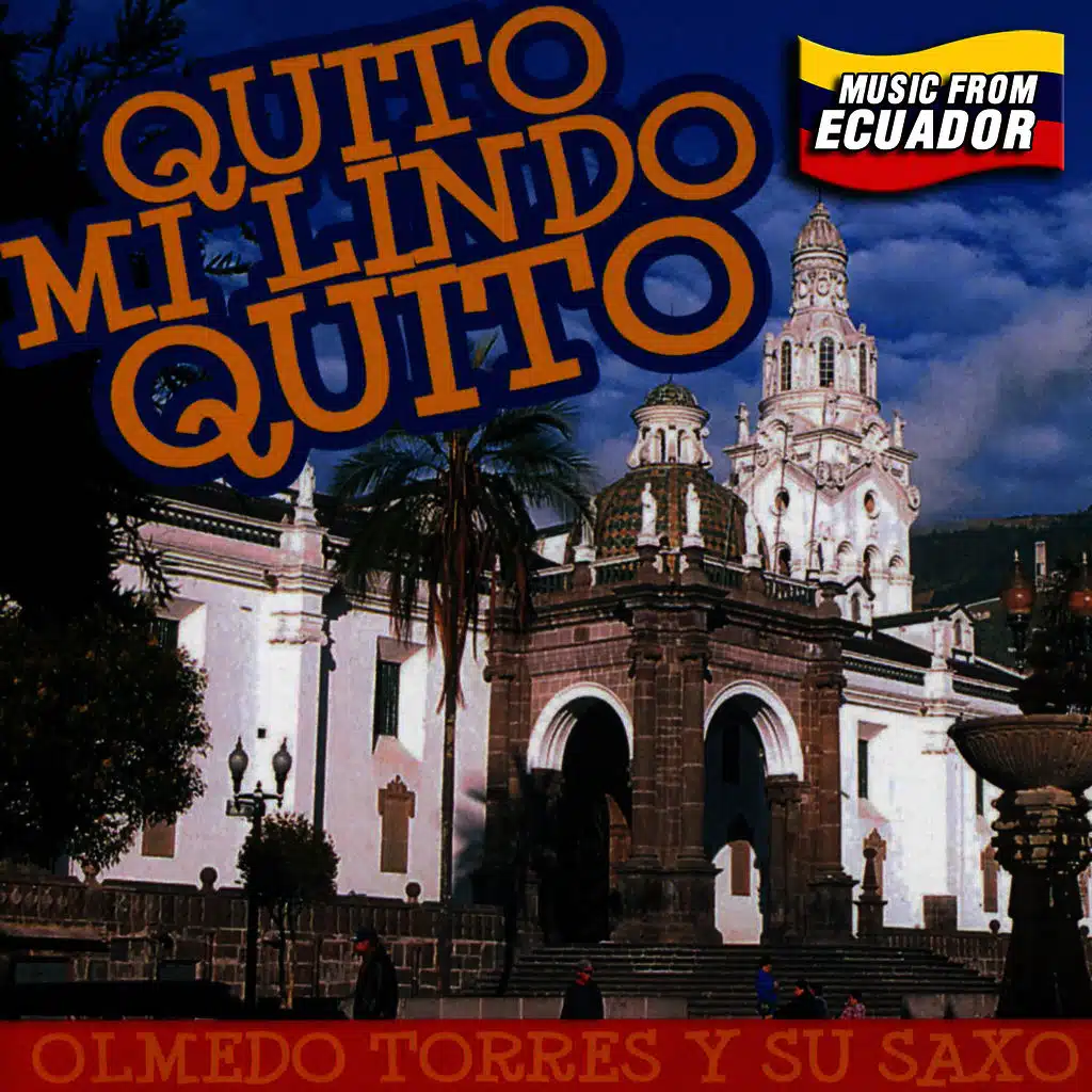 Quito Mi Lindo Quito