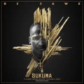 Sukuma (feat. Aubrey Qwana, Balinde, Touchline & Jerah)