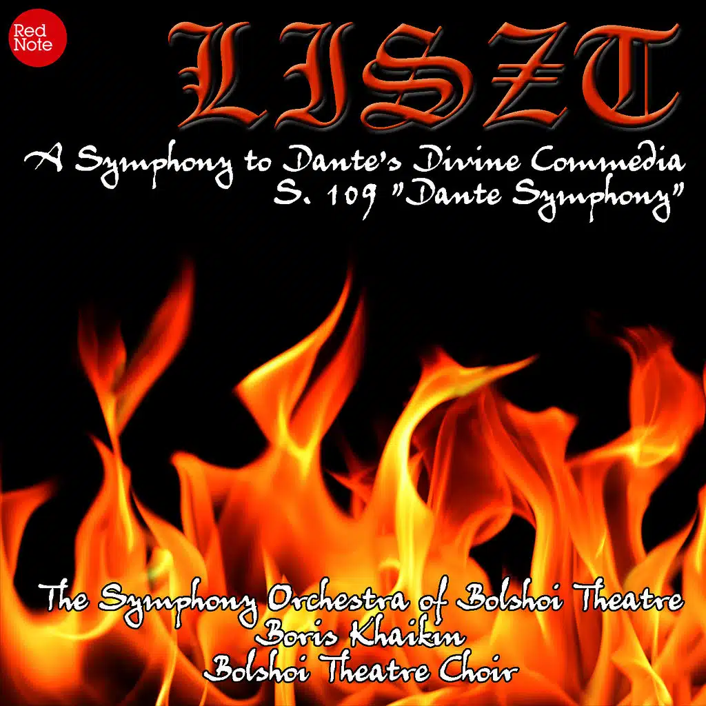 Liszt: A Symphony to Dante's Divine Commedia S. 109 "Dante Symphony"