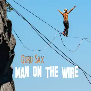 Man On The Wire (Radio Edit)