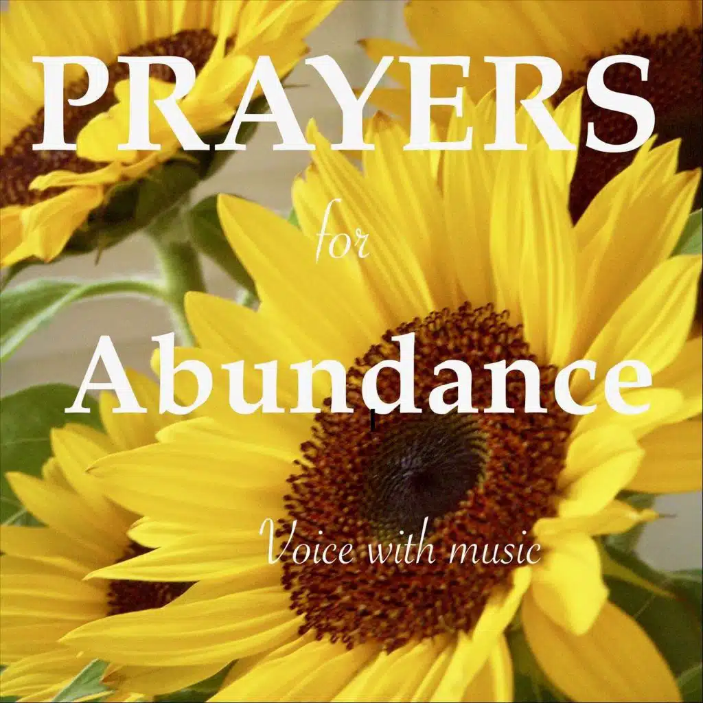 Prayers for Abundance: Voice with Music