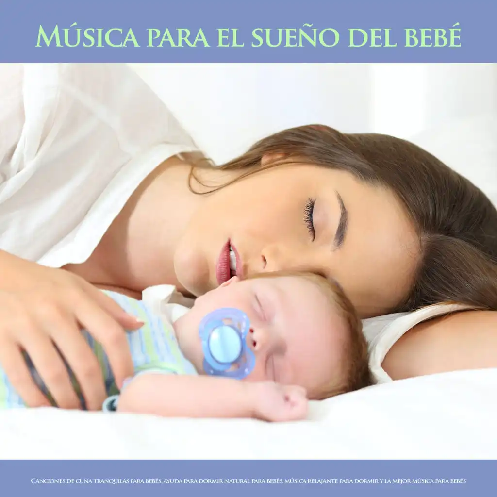 Música para dormir para bebés - Música tranquila