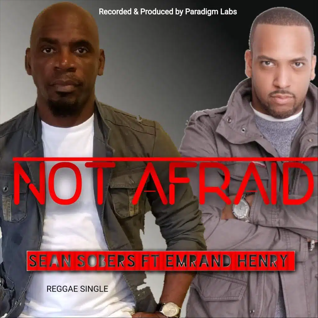Not Afraid (feat. Emrand Henry)
