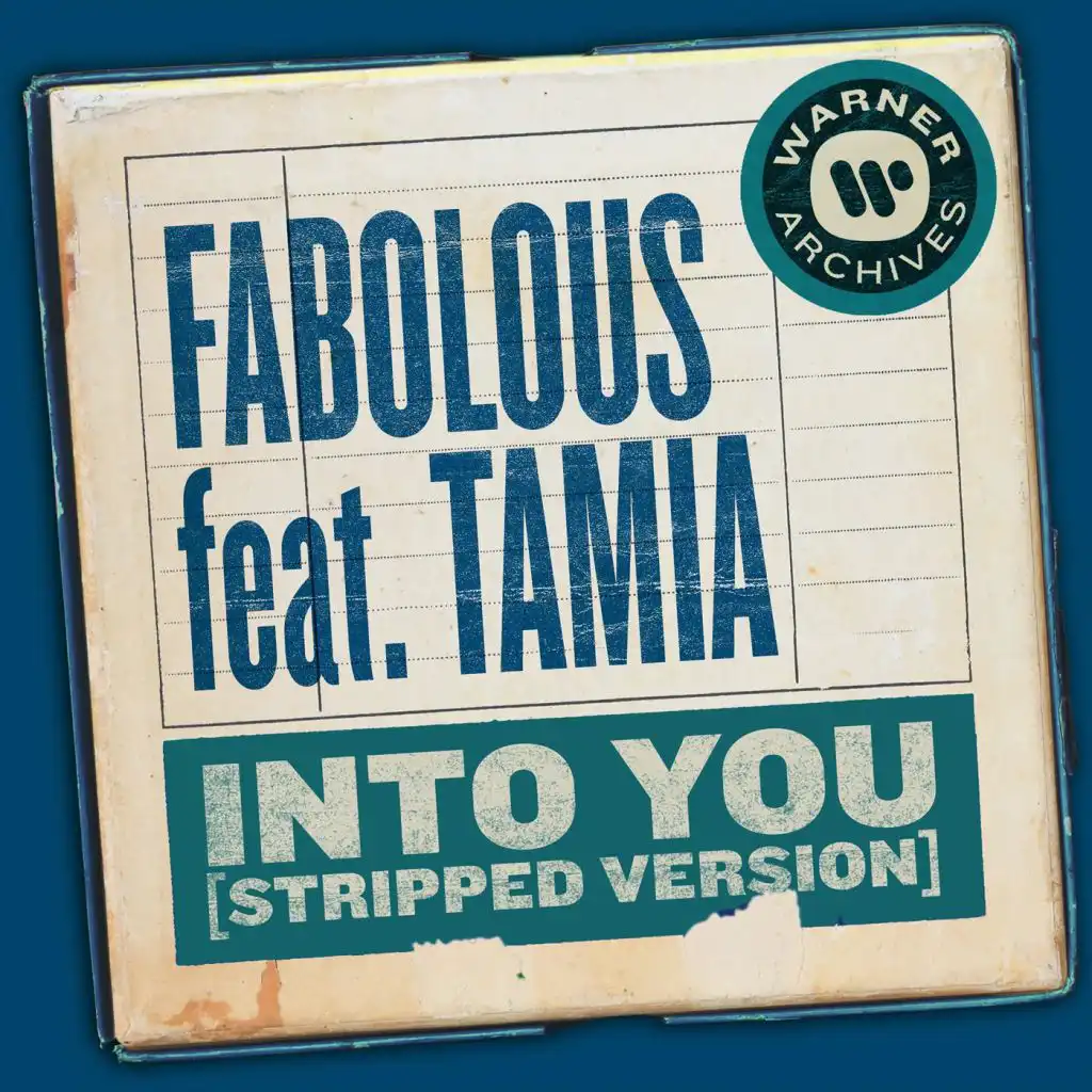 Into You (Stripped Version) [feat. Tamia]