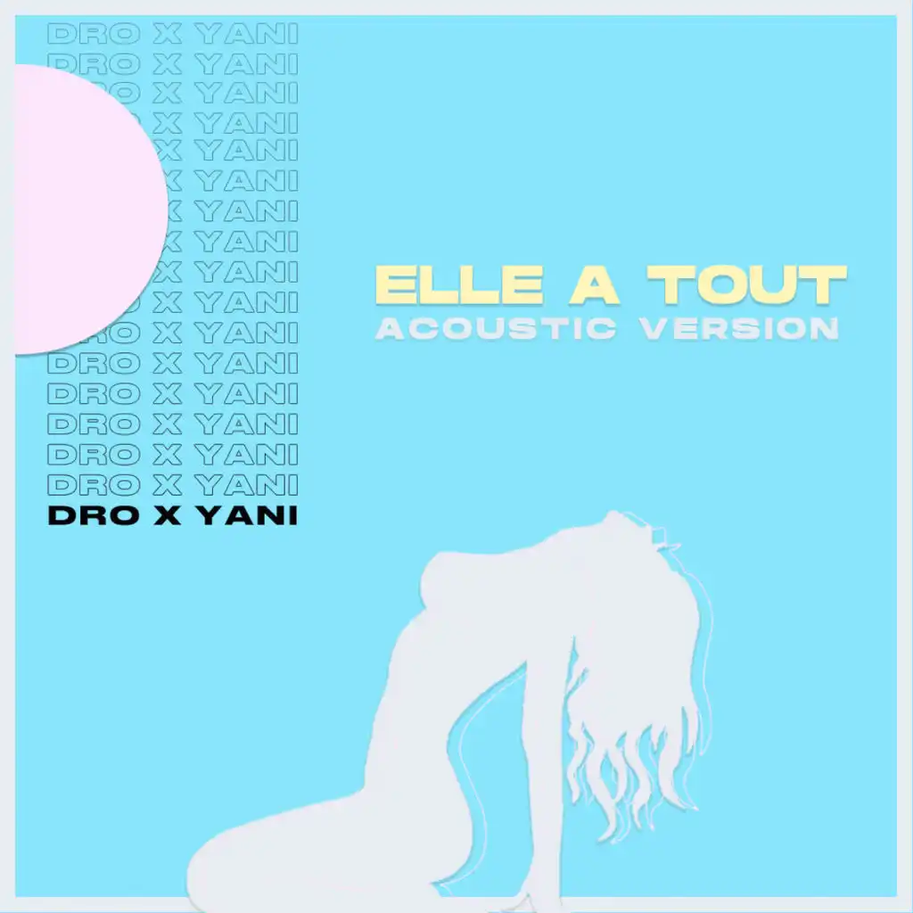 Elle a Tout (Acoustic Version)