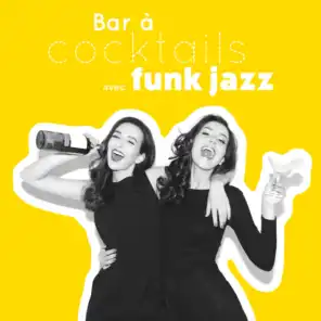 Bar à cocktails avec funk jazz