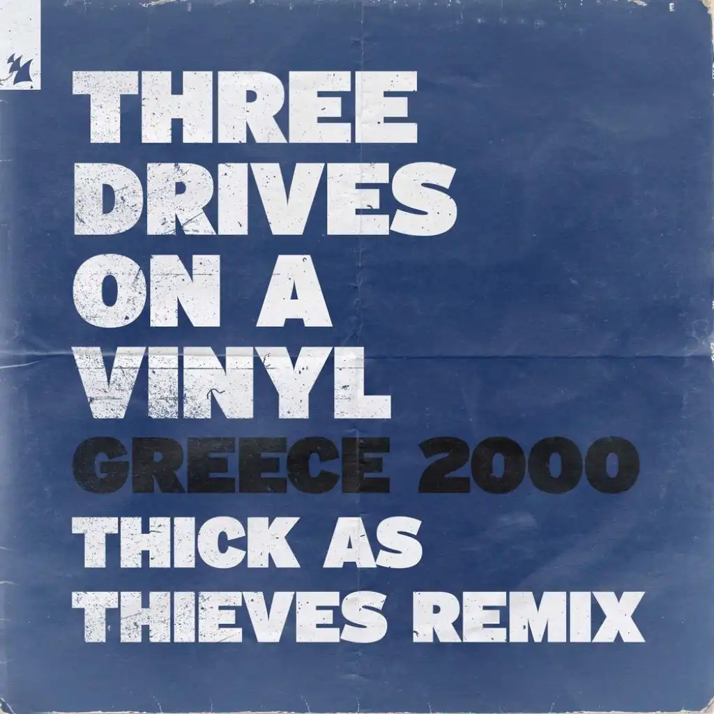 Greece 2000 (Thick As Thieves Remix)