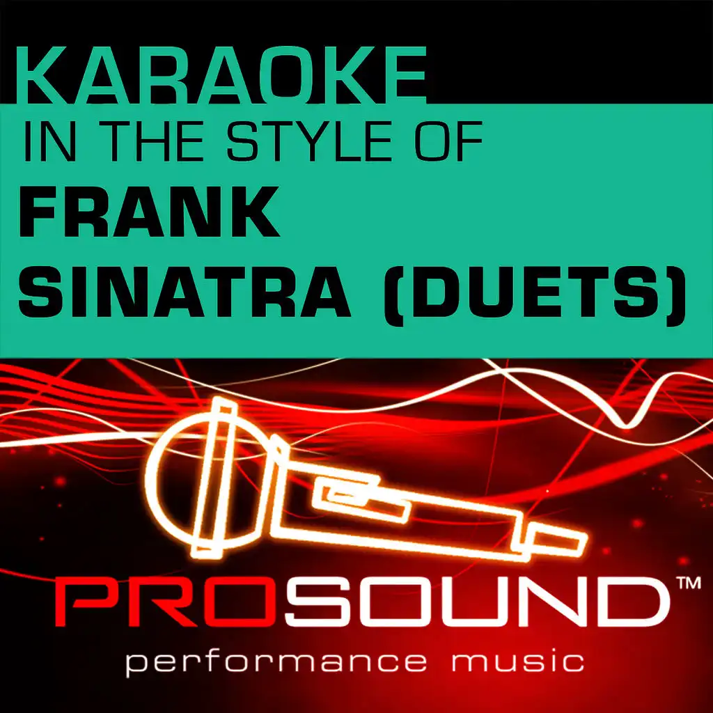 Karaoke - In the Style of Frank Sinatra (Duets) (Professional Performance Tracks)
