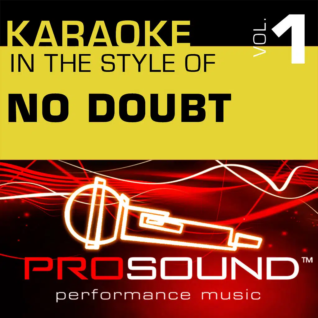 Karaoke - In the Style of No Doubt, Vol. 1 (Professional Performance Tracks)