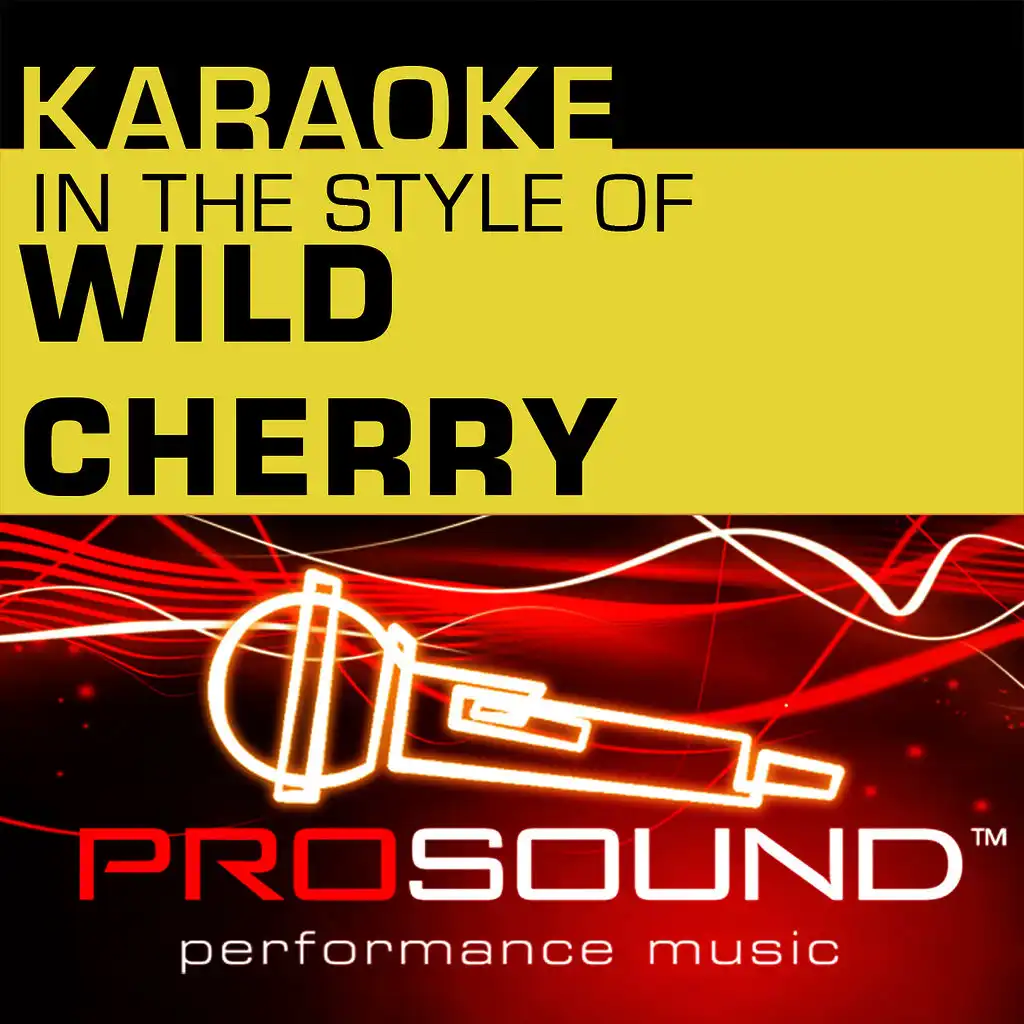 Play That Funky Music (Karaoke With Background Vocals)[In the style of Wild Cherry]