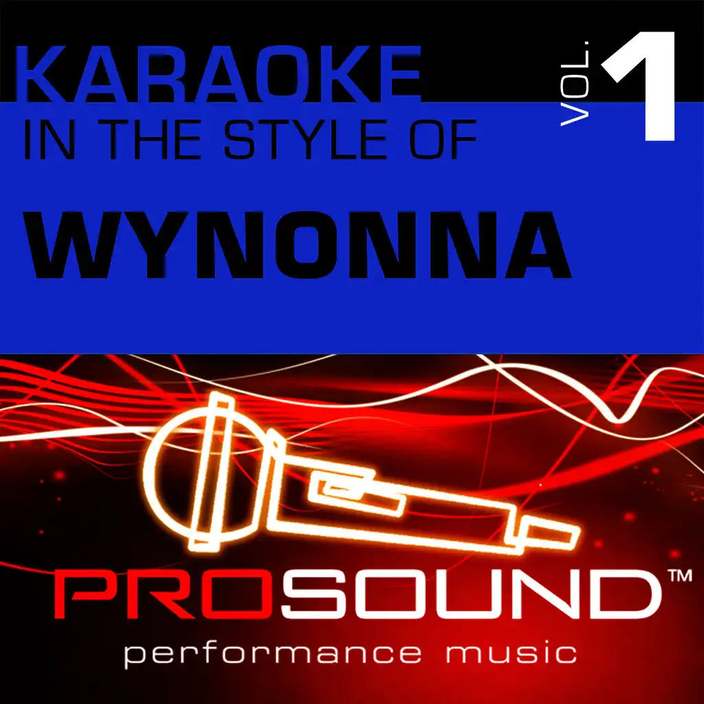 Freedom (Karaoke With Background Vocals)[In the style of Wynonna]