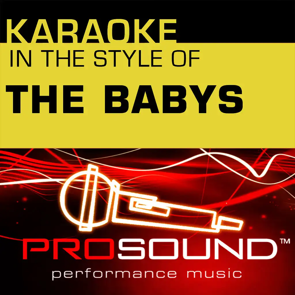 Karaoke: In the Style of The Babys - EP (Professional Performance Tracks)