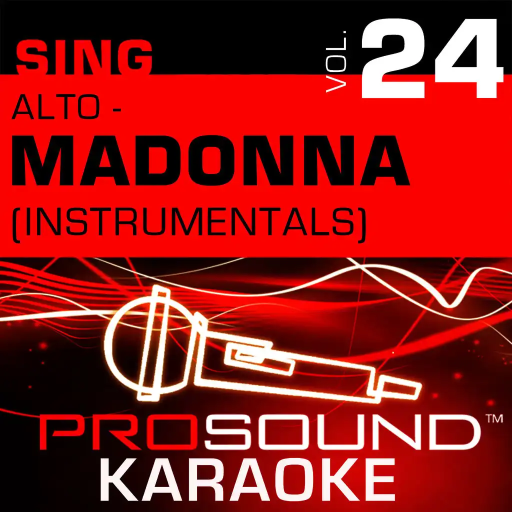Sing Alto  - Madonna, Vol. 24 (Karaoke Performance Tracks)