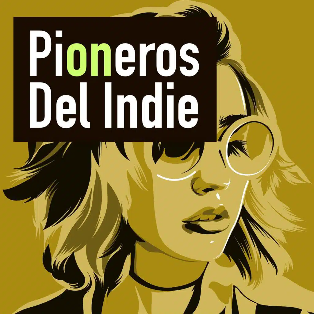 Pioneros del Indie