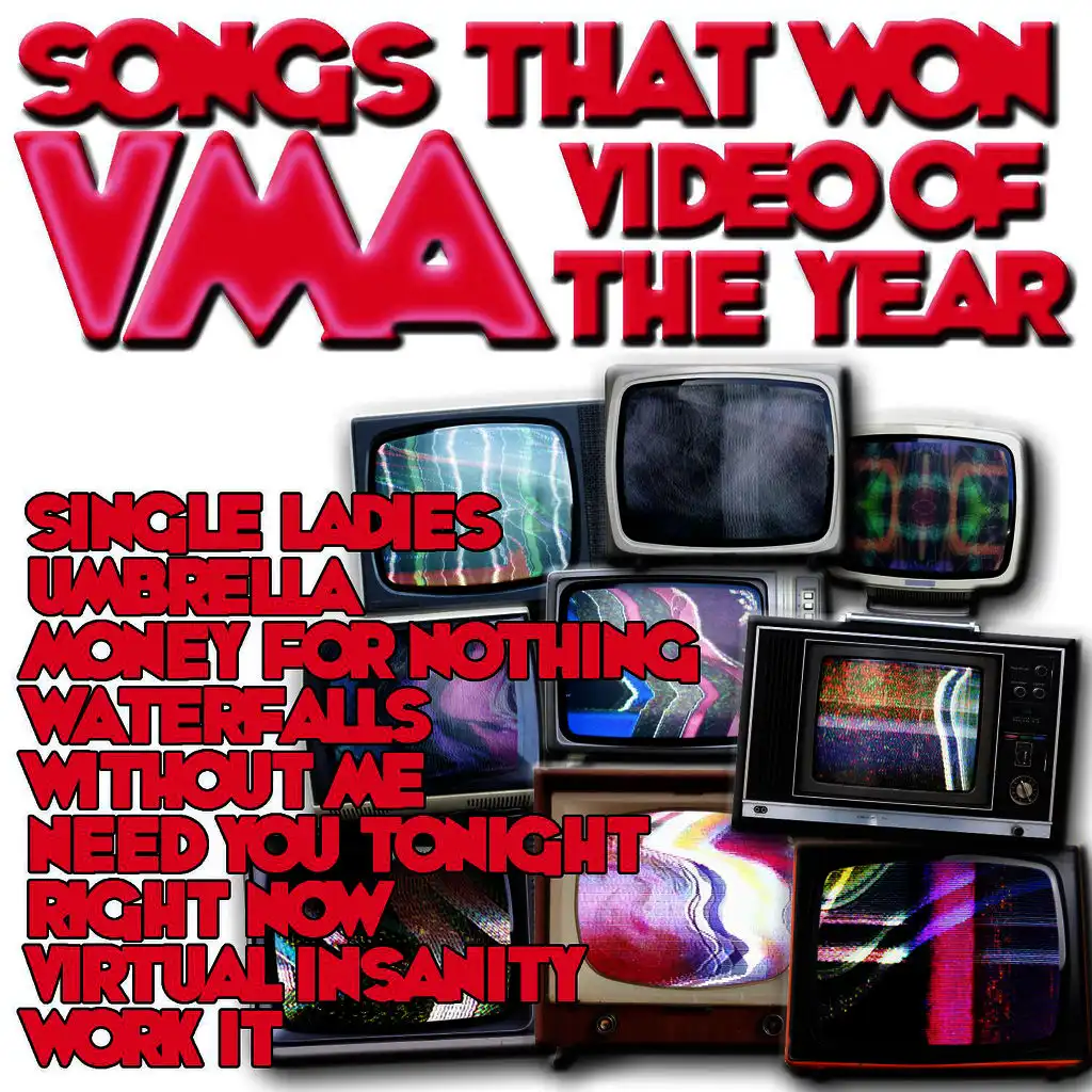 Songs That Won VMA Video Of The Year