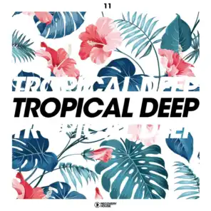 Tropical Deep, Vol. 11