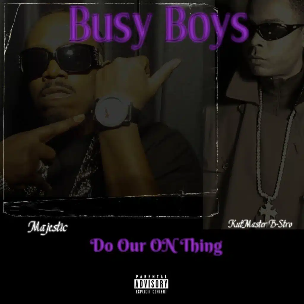 Do Our On Thing (feat. Majestic & Kutmaster B-Stro)