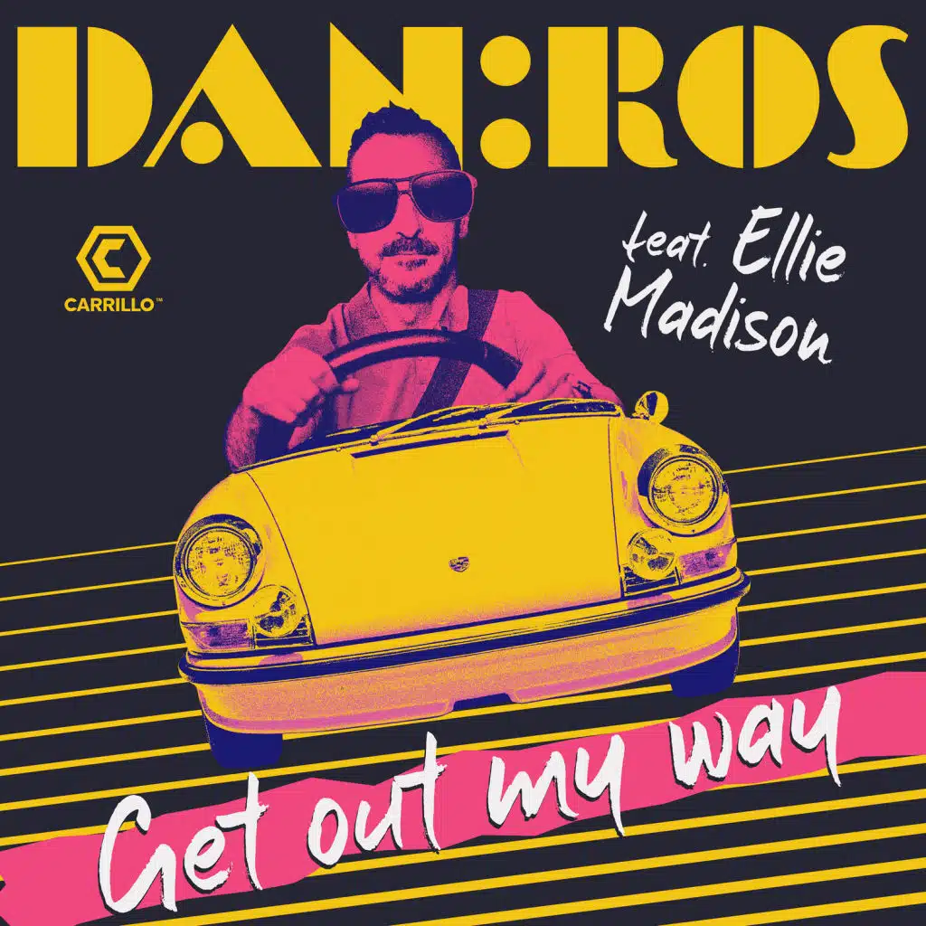 Get Out My Way (feat. Ellie Madison)