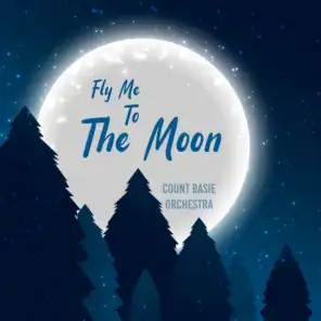 Fly Me to the Moon (In Other Words)