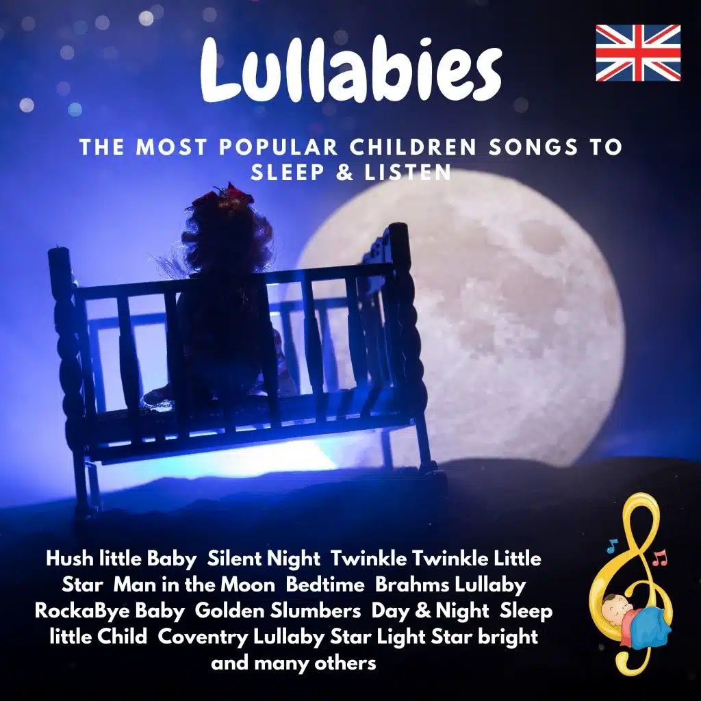 Lullabies (The Most Popular Children's Songs to Sleep and Listen)