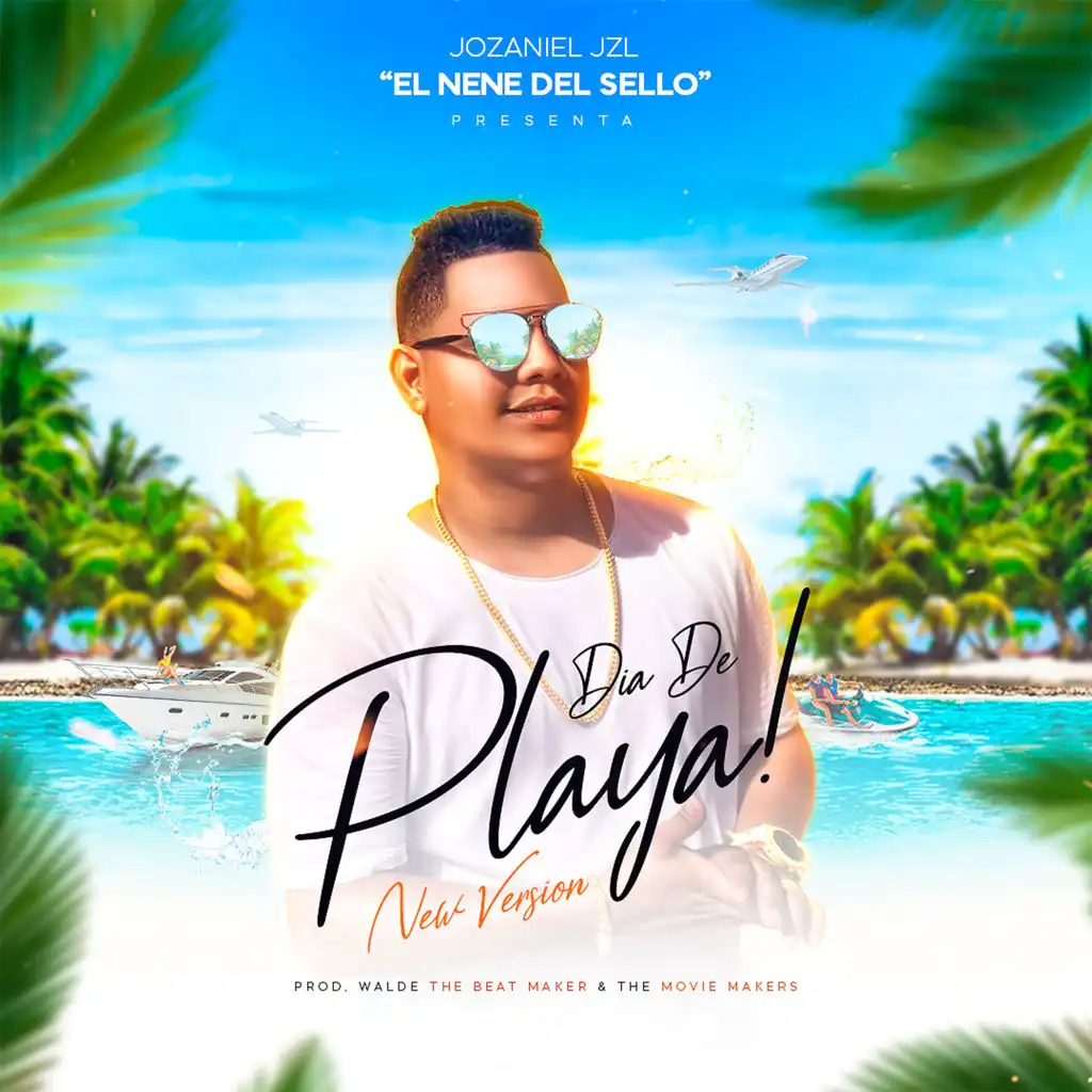 Dia De Playa ( New Version)