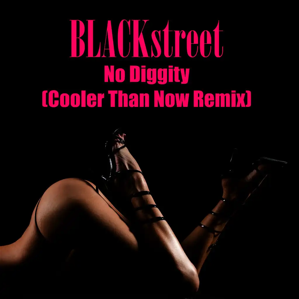 No Diggity (Re-Recorded - Cooler Than Now Remix) [feat. Jürgen Engler]