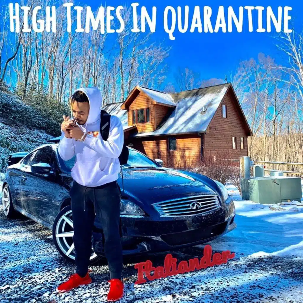 High Times in Quarantine