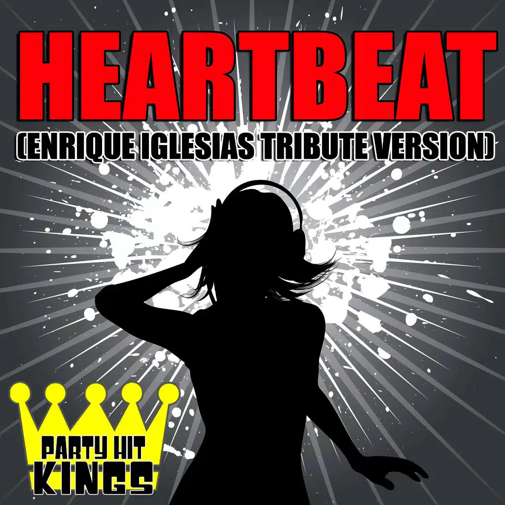 Heartbeat (Enrique Iglesias Tribute Version)