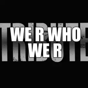 We R Who We R (Ke$ha Tribuite)