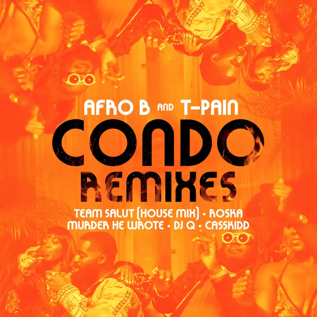 Condo (Murder He Wrote Remix) [feat. T-Pain]