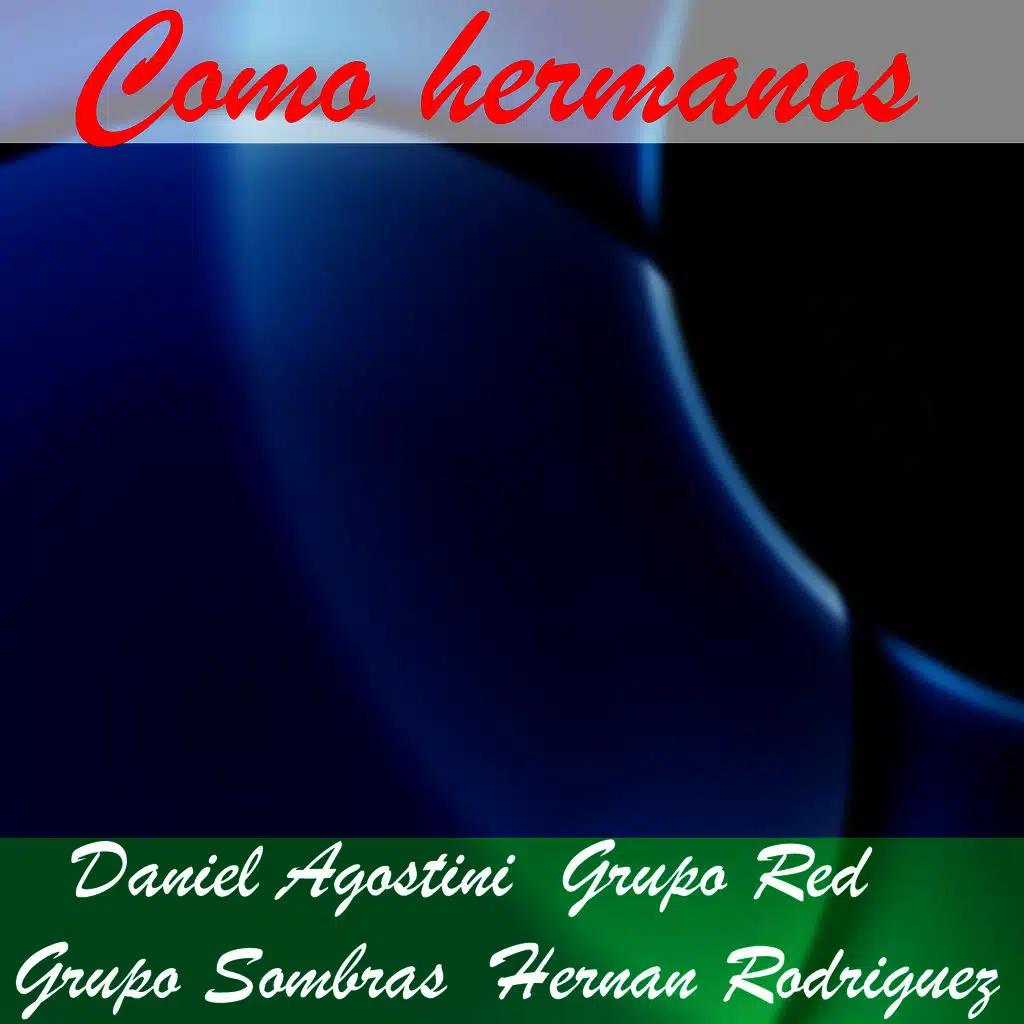 Como hermanos