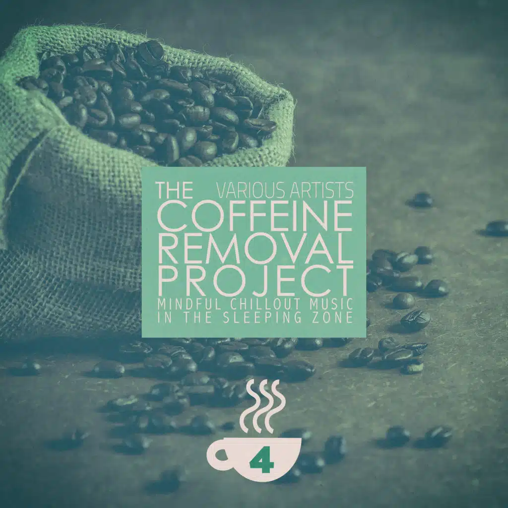 The Coffeine Removal Project - 4