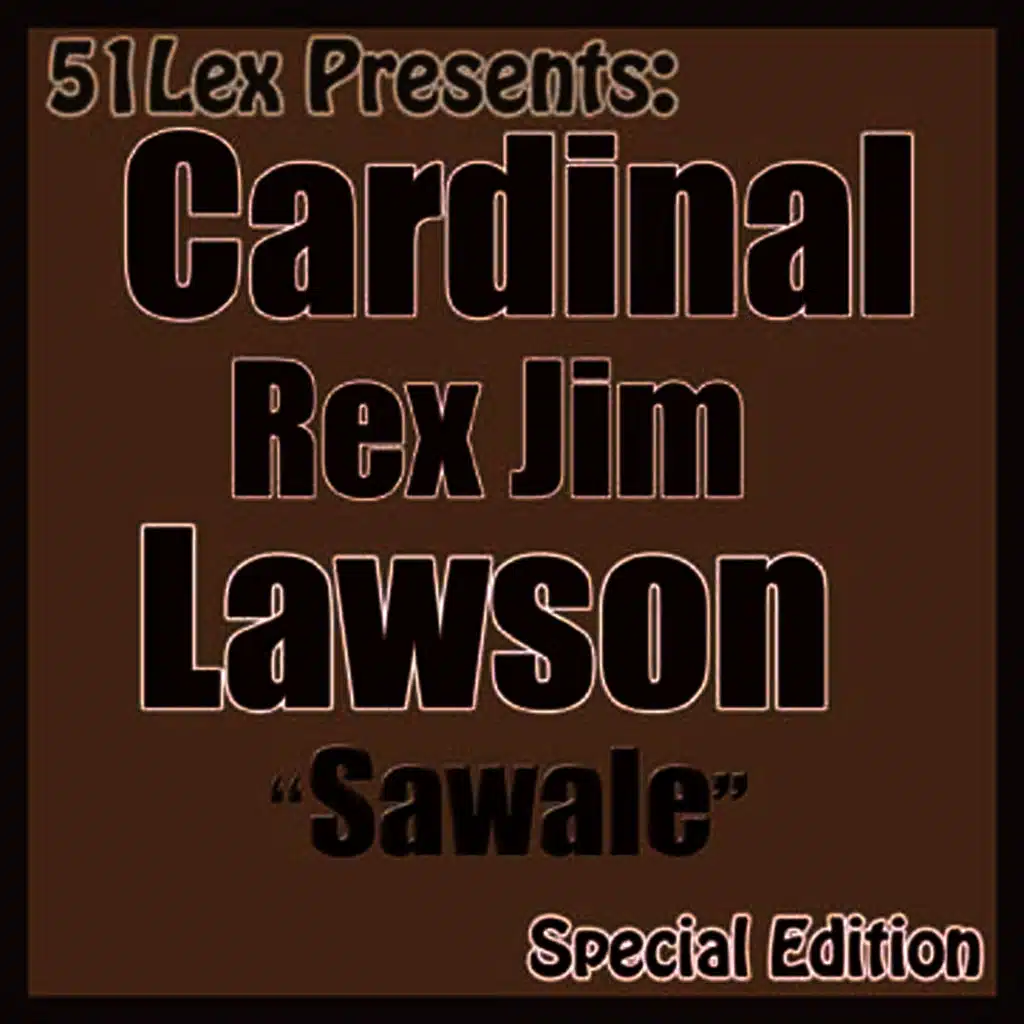51Lex Presents Sawale
