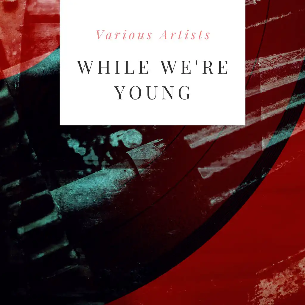 While We're Young