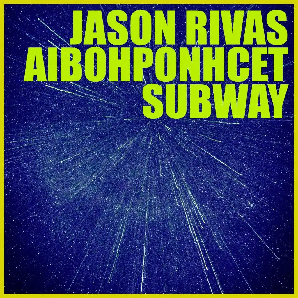 Jason Rivas & Aibohponhcet